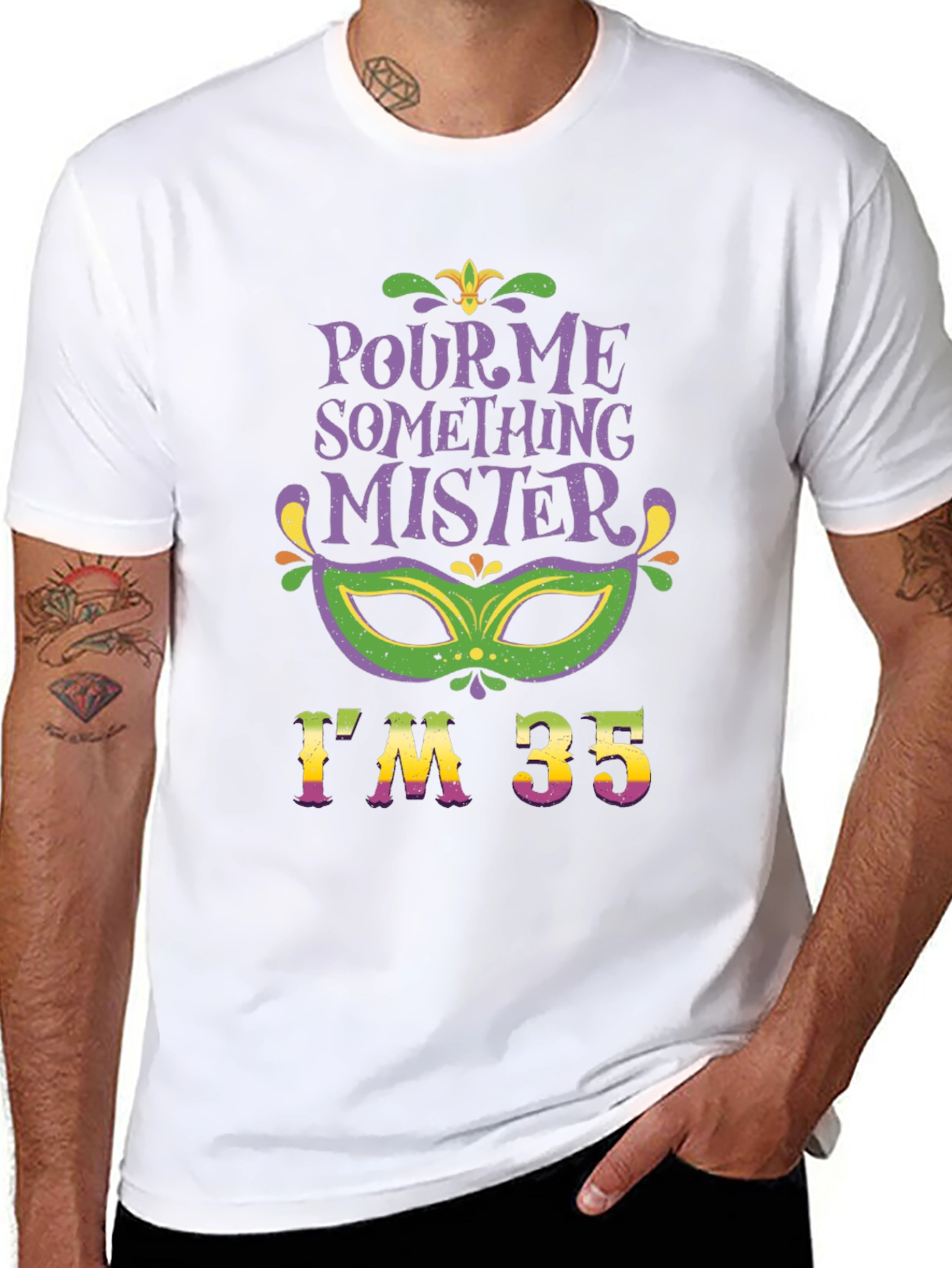 Pour Me Something Mister Im 35 T-Shirt