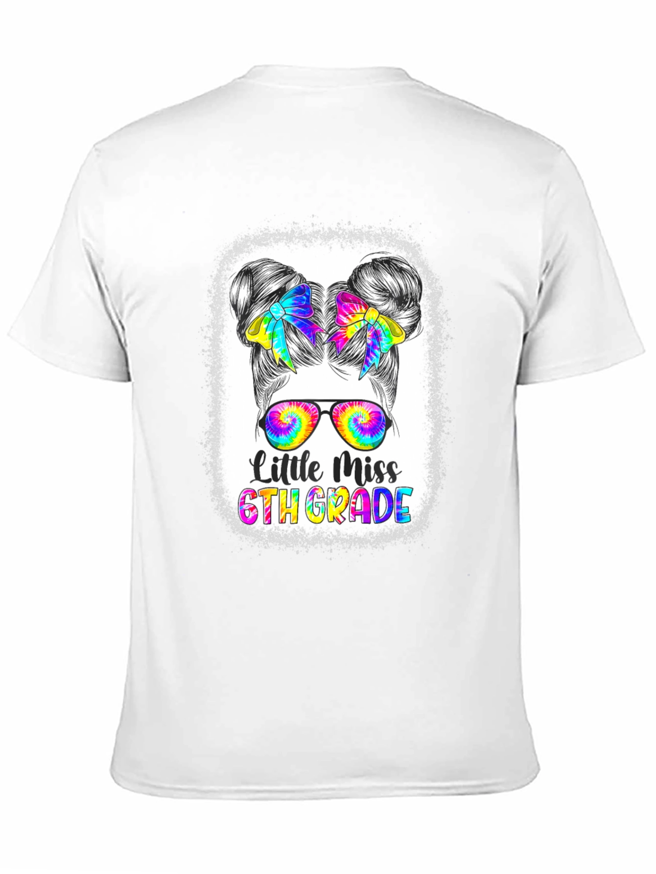 Little Miss 6th Grade Tie-Dye Messy Bun T-Shirt