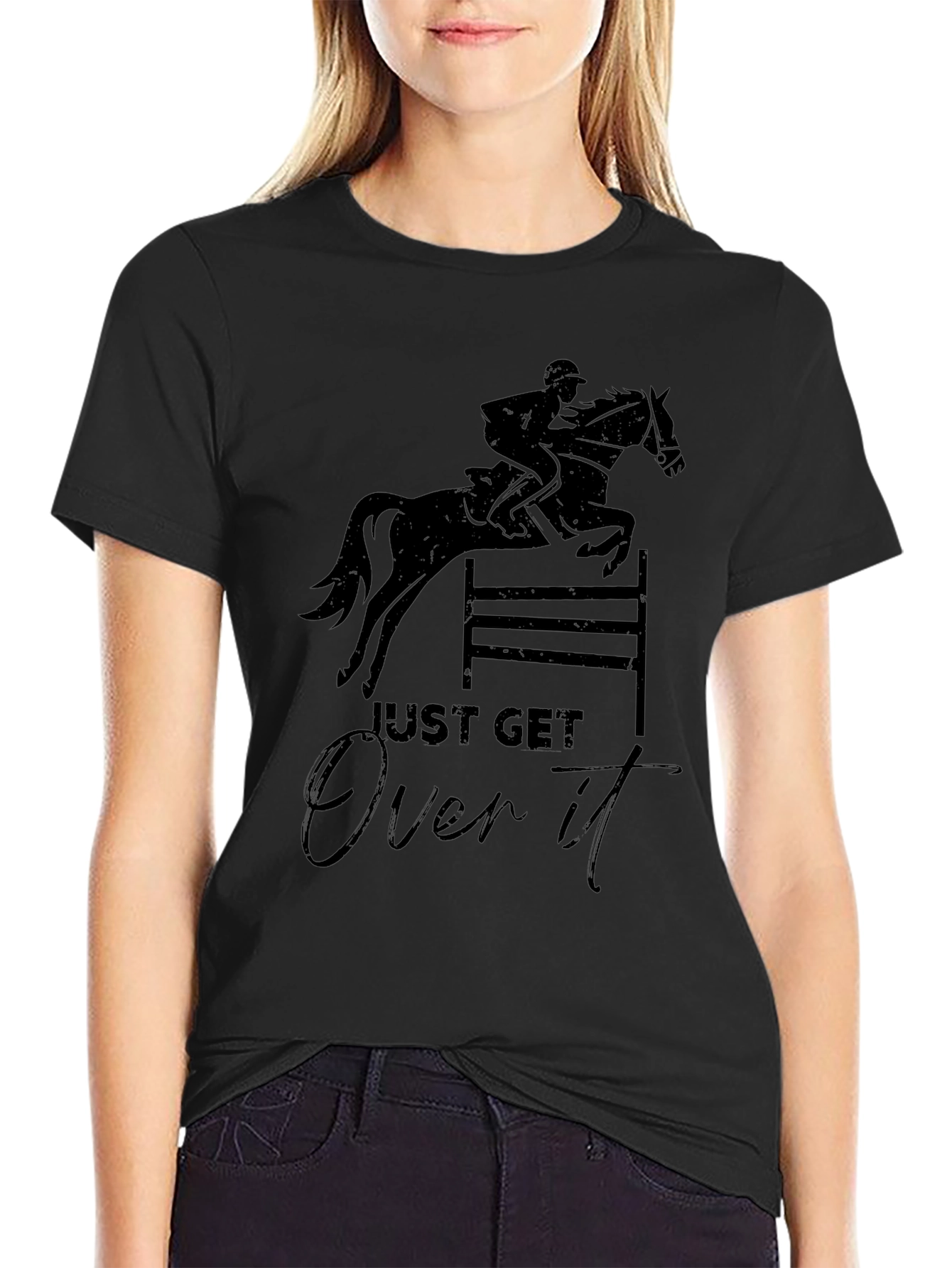 Just Get Over It Horseback Riding T-Shirt
