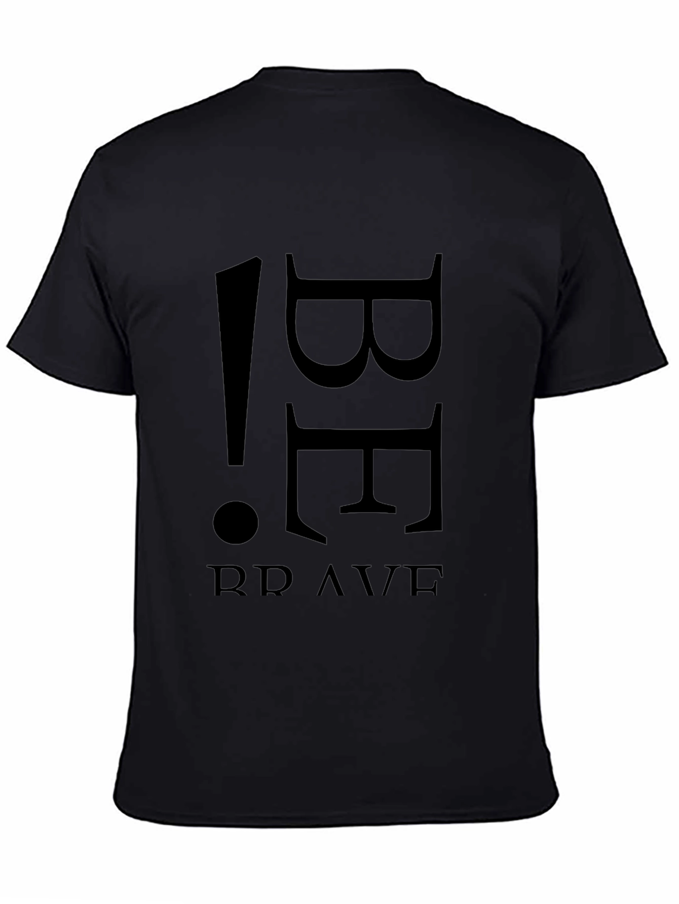 Be Brave T-Shirt - Mens Black Graphic Tee
