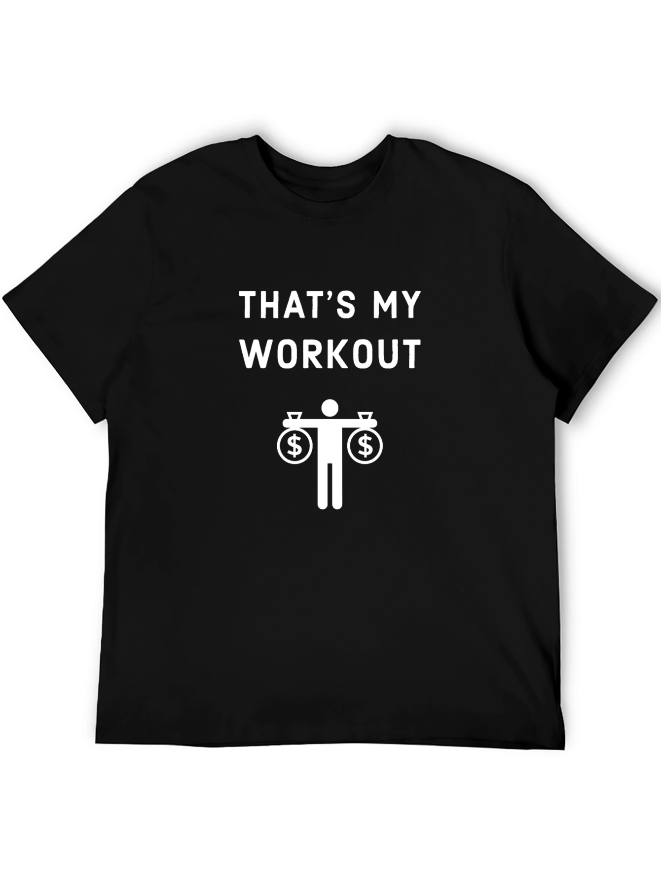 Thats My Workout Graphic T-Shirt