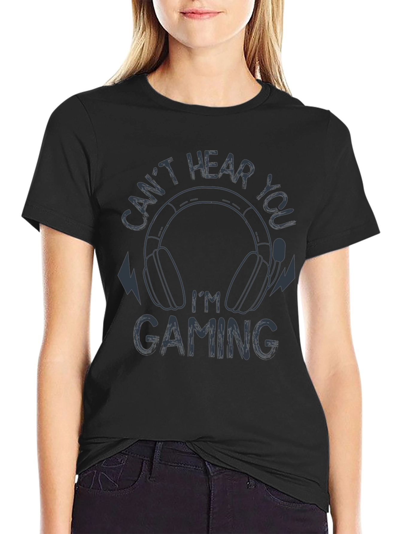 Cant Hear You Im Gaming Graphic Tee