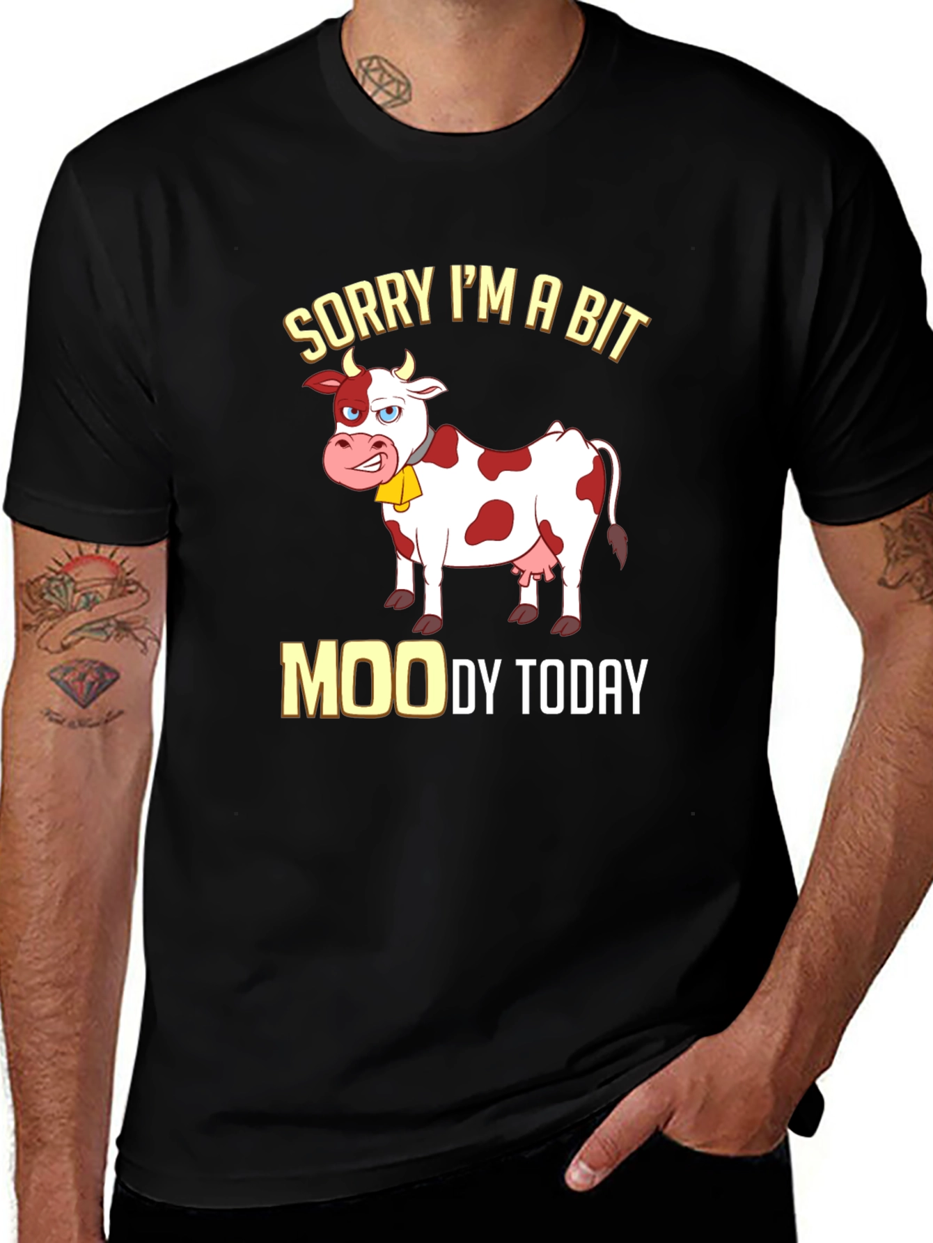Sorry Im a Bit Moody Funny Cow T-Shirt