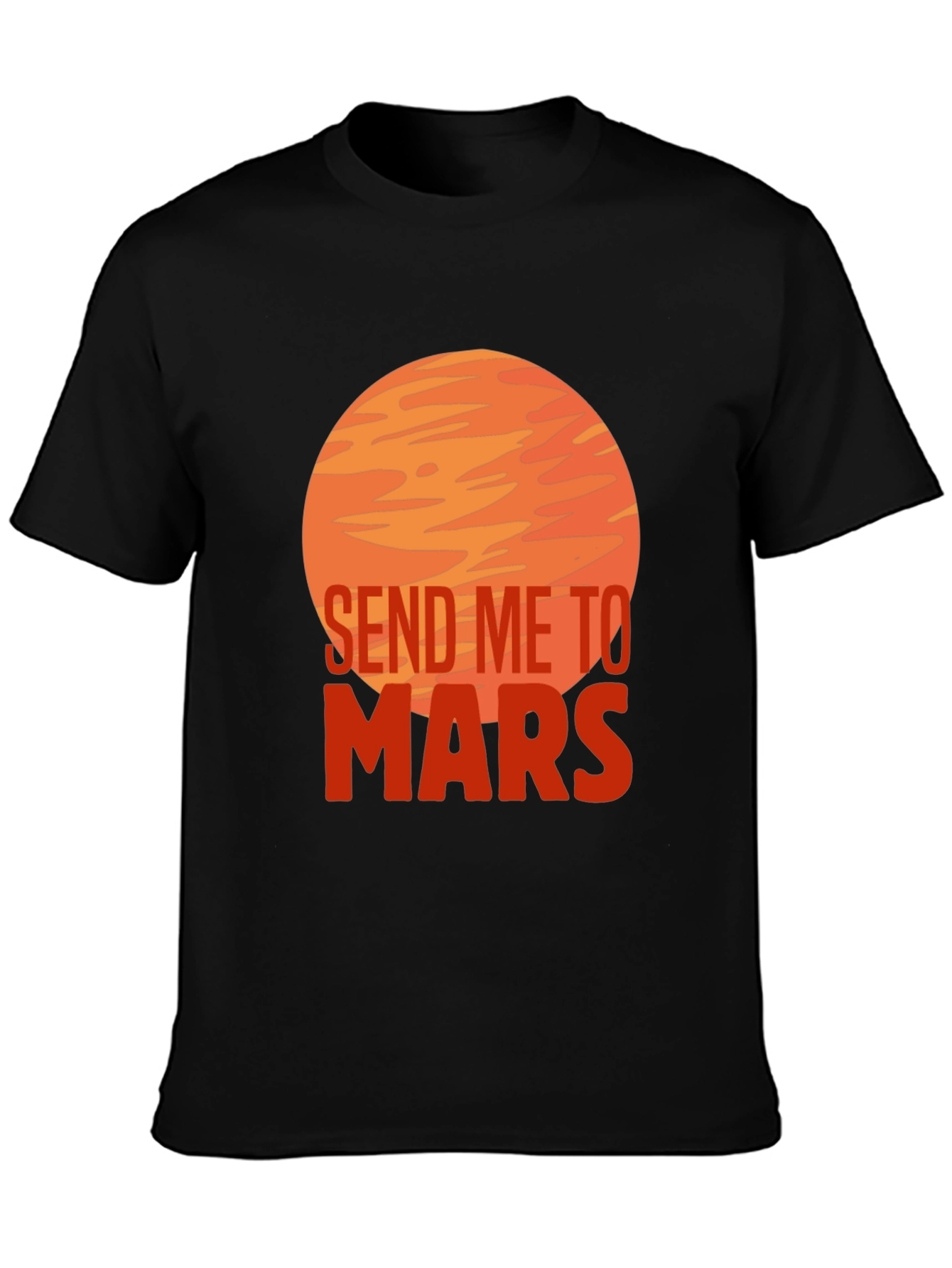 Send Me To Mars Graphic T-Shirt