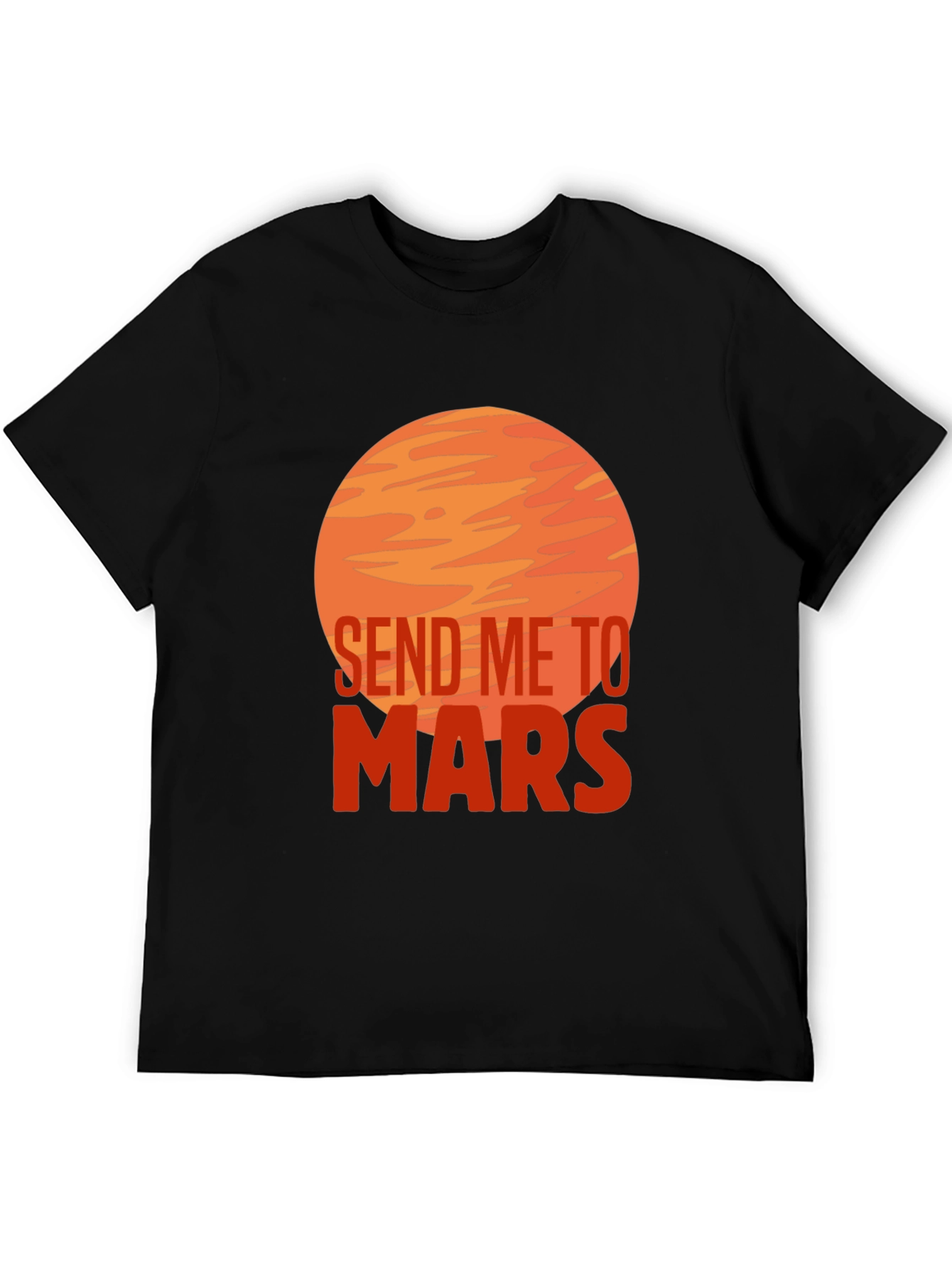 Send Me To Mars Graphic T-Shirt