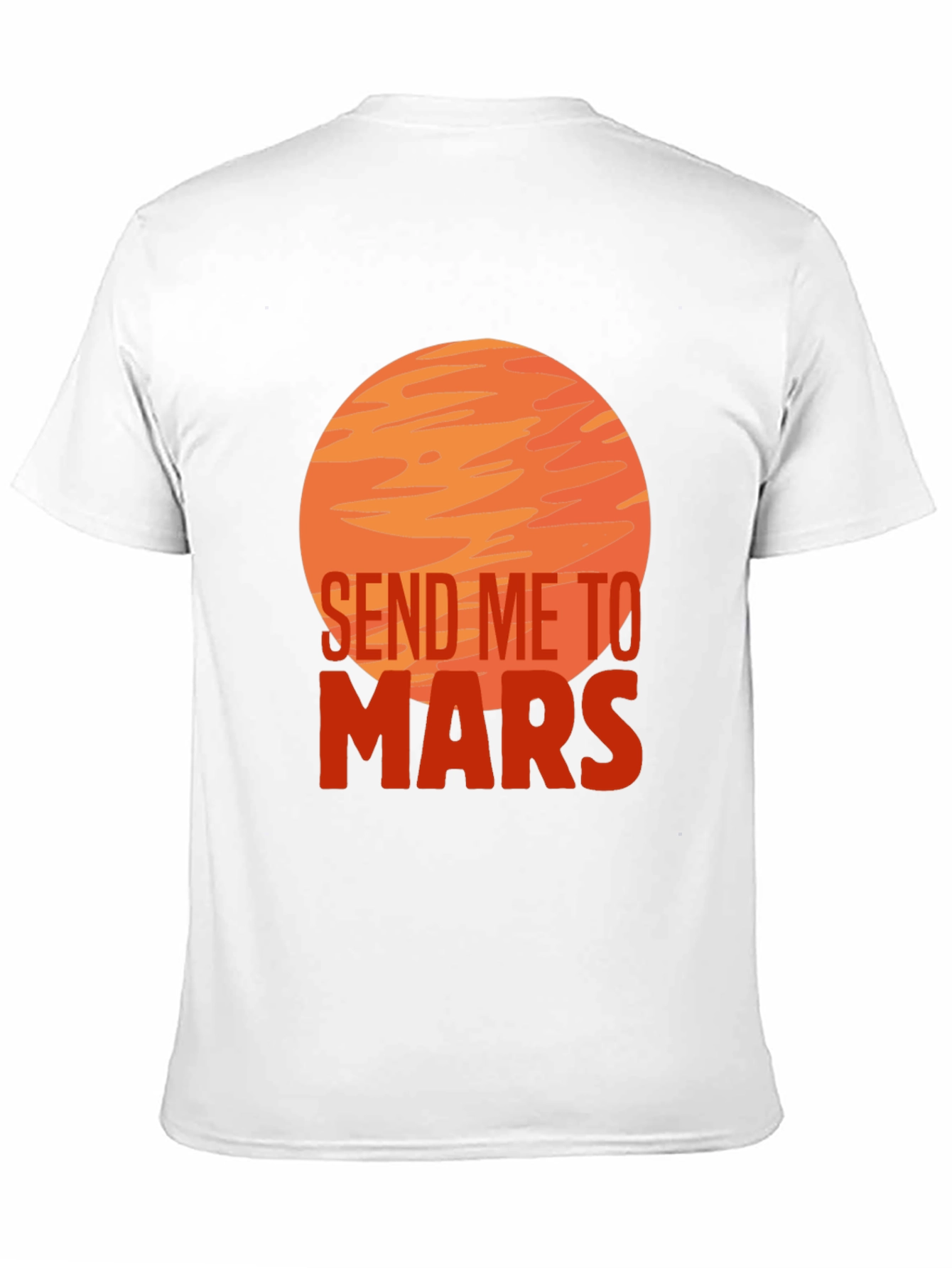 Send Me To Mars Graphic T-Shirt