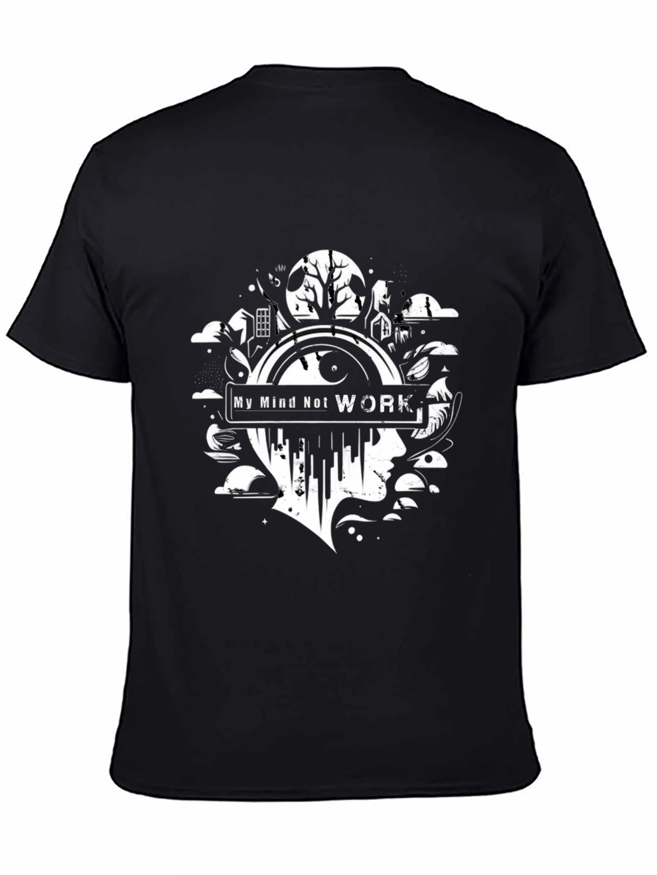 My Mind Not Work Graphic Tee