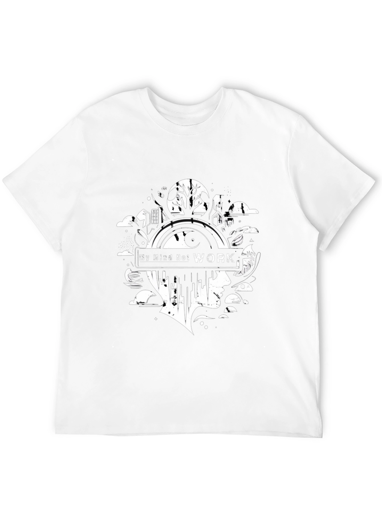 My Mind Not Work Graphic Tee