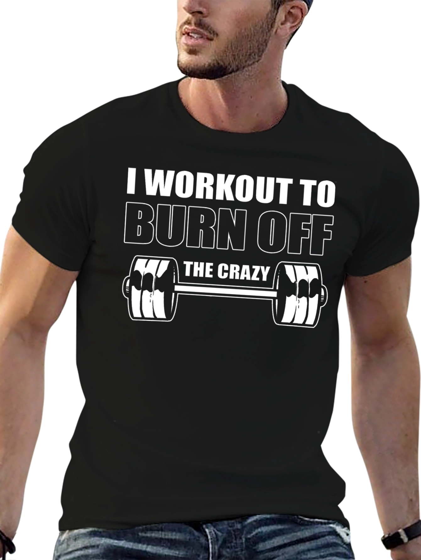 Workout to Burn Off the Crazy Graphic T-Shirt