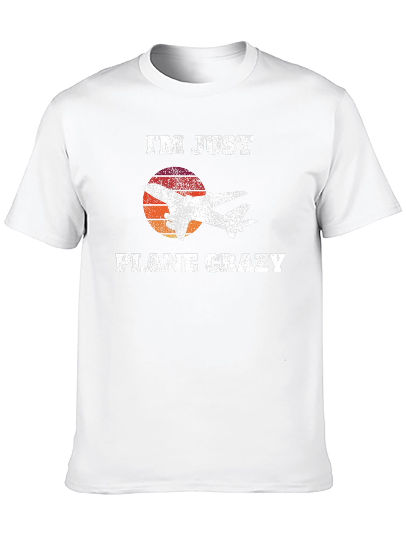 Im Just Plane Crazy T-Shirt - Aviation Lover Gift