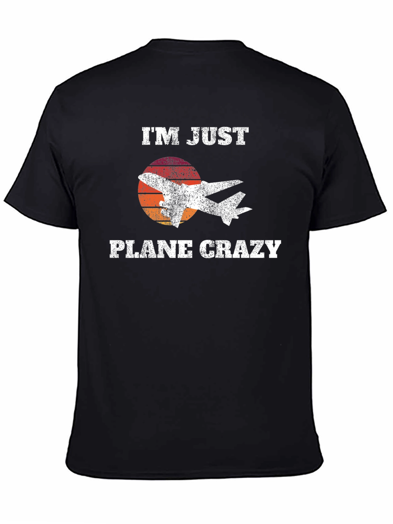 Im Just Plane Crazy T-Shirt - Aviation Lover Gift
