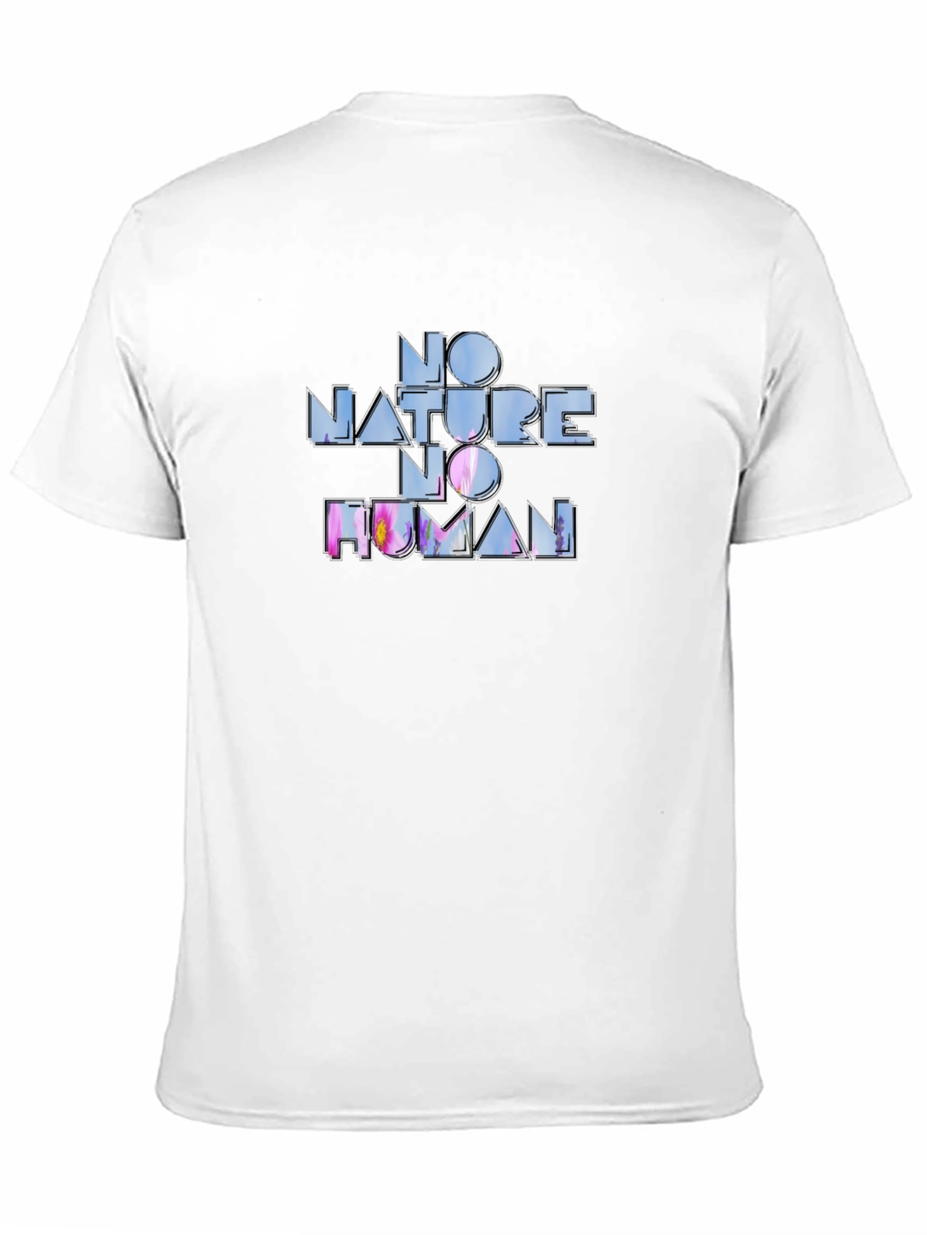 No Nature No Human Graphic Tee