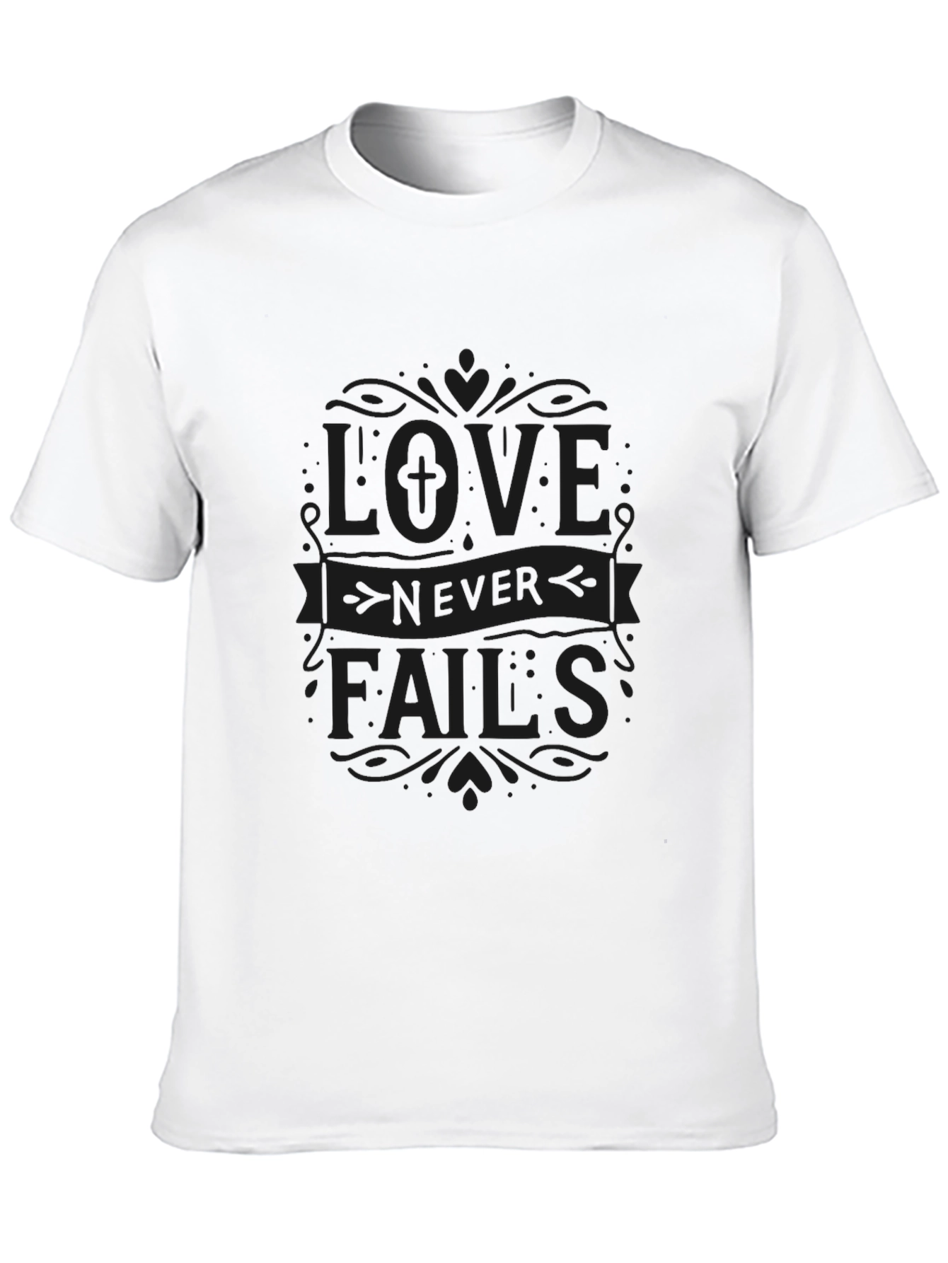 Love Never Fails T-Shirt - Black Graphic Tee