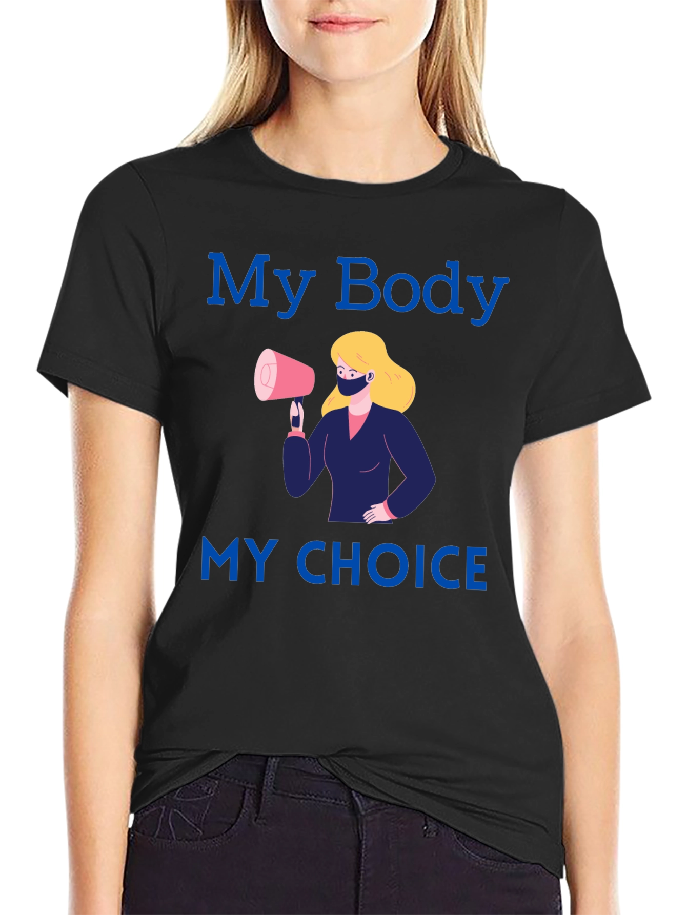 My Body My Choice T-Shirt - Pro Choice Advocacy