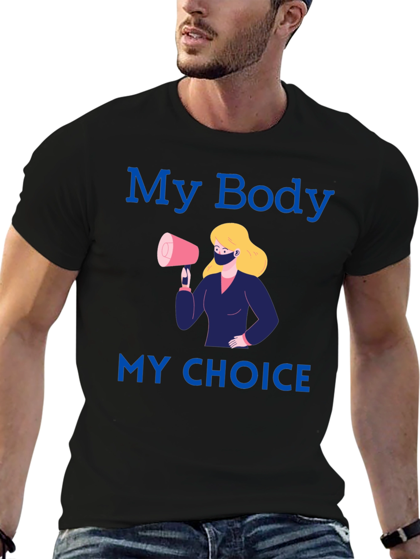 My Body My Choice T-Shirt - Pro Choice Advocacy