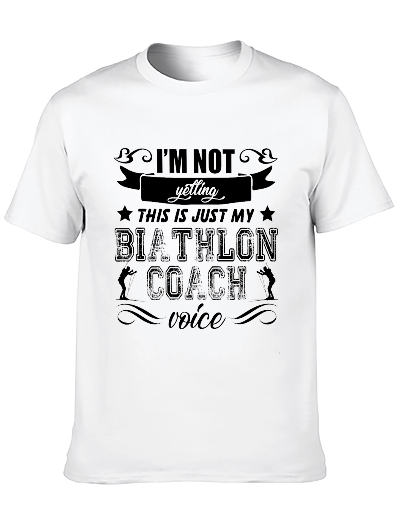 Biathlon Coach Voice T-Shirt - Funny Athlete Tee