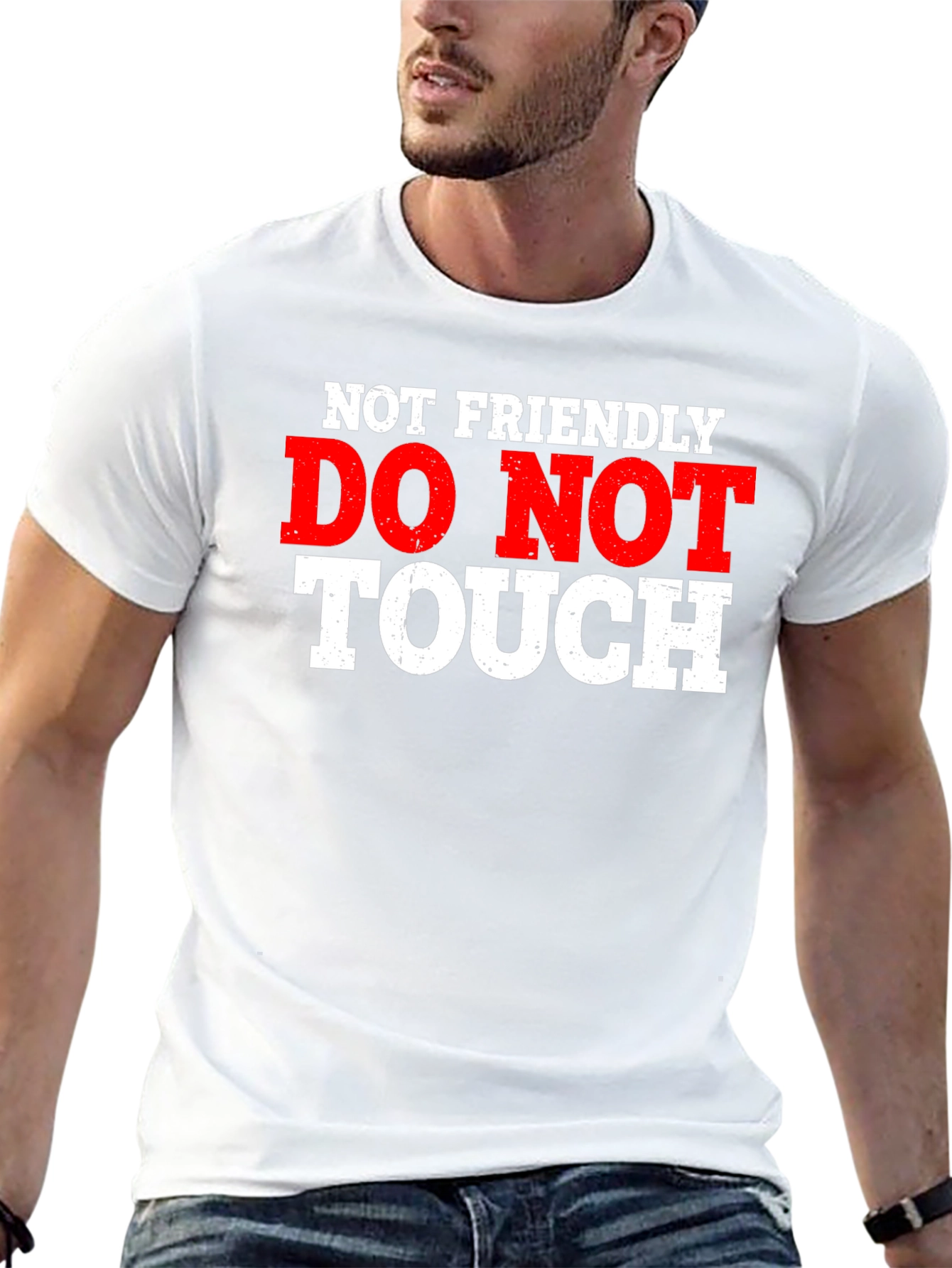 Not Friendly - Do Not Touch Graphic T-Shirt