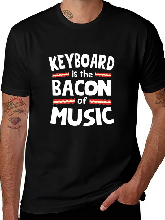Keyboard is the Bacon of Music Graphic T-Shirt