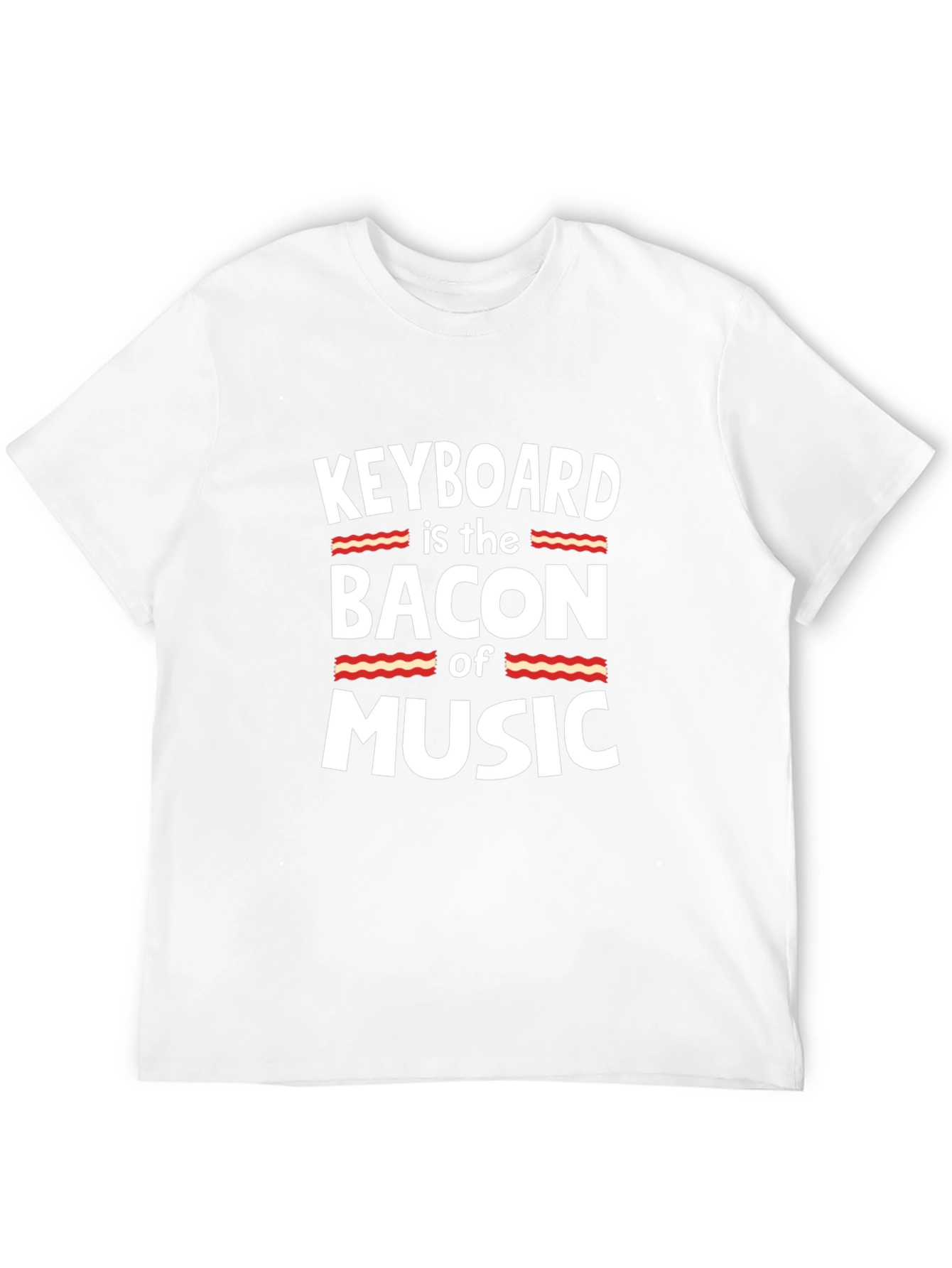 Keyboard is the Bacon of Music Graphic T-Shirt