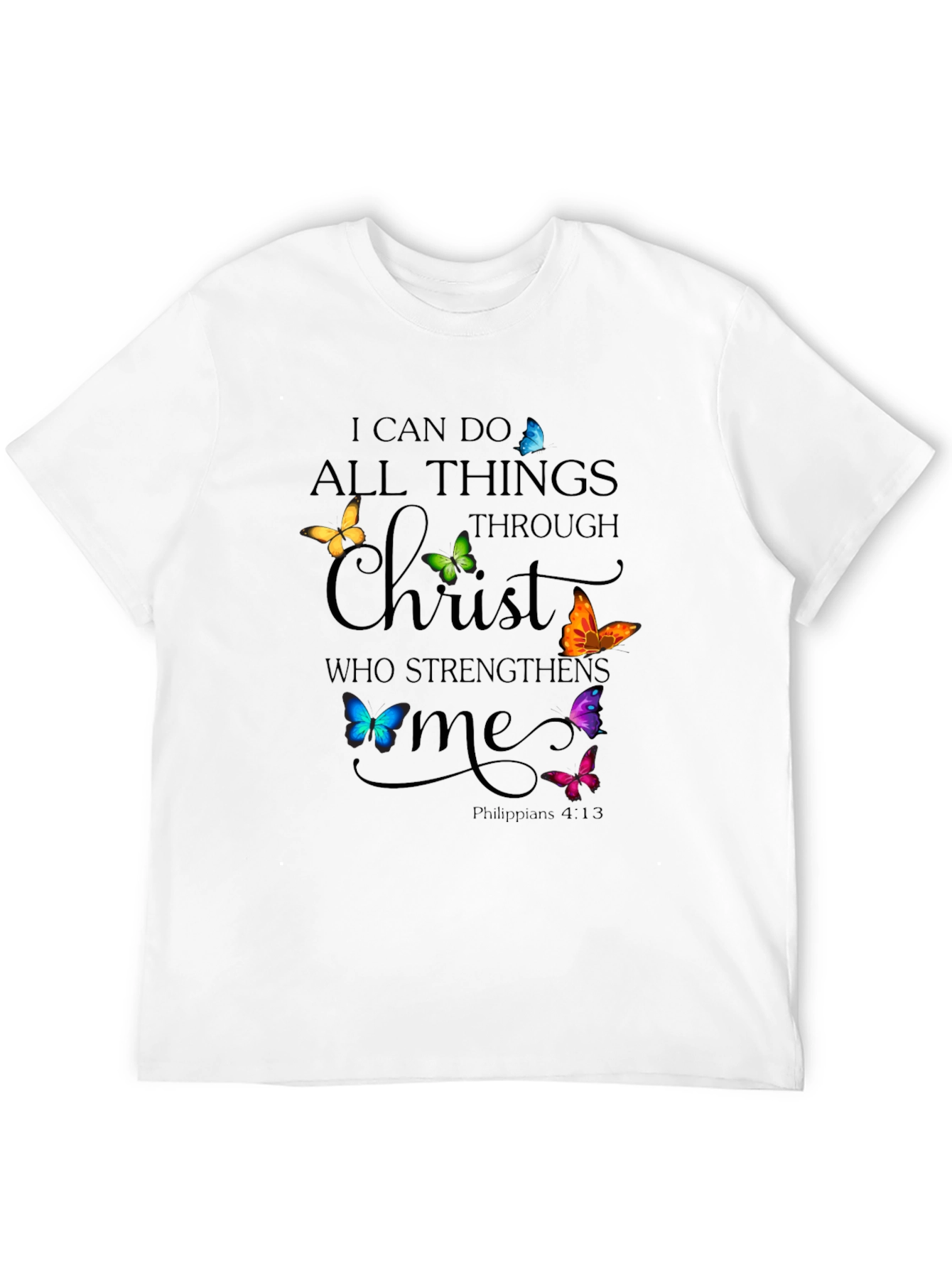 I Can Do All Things Through Christ Black T-Shirt