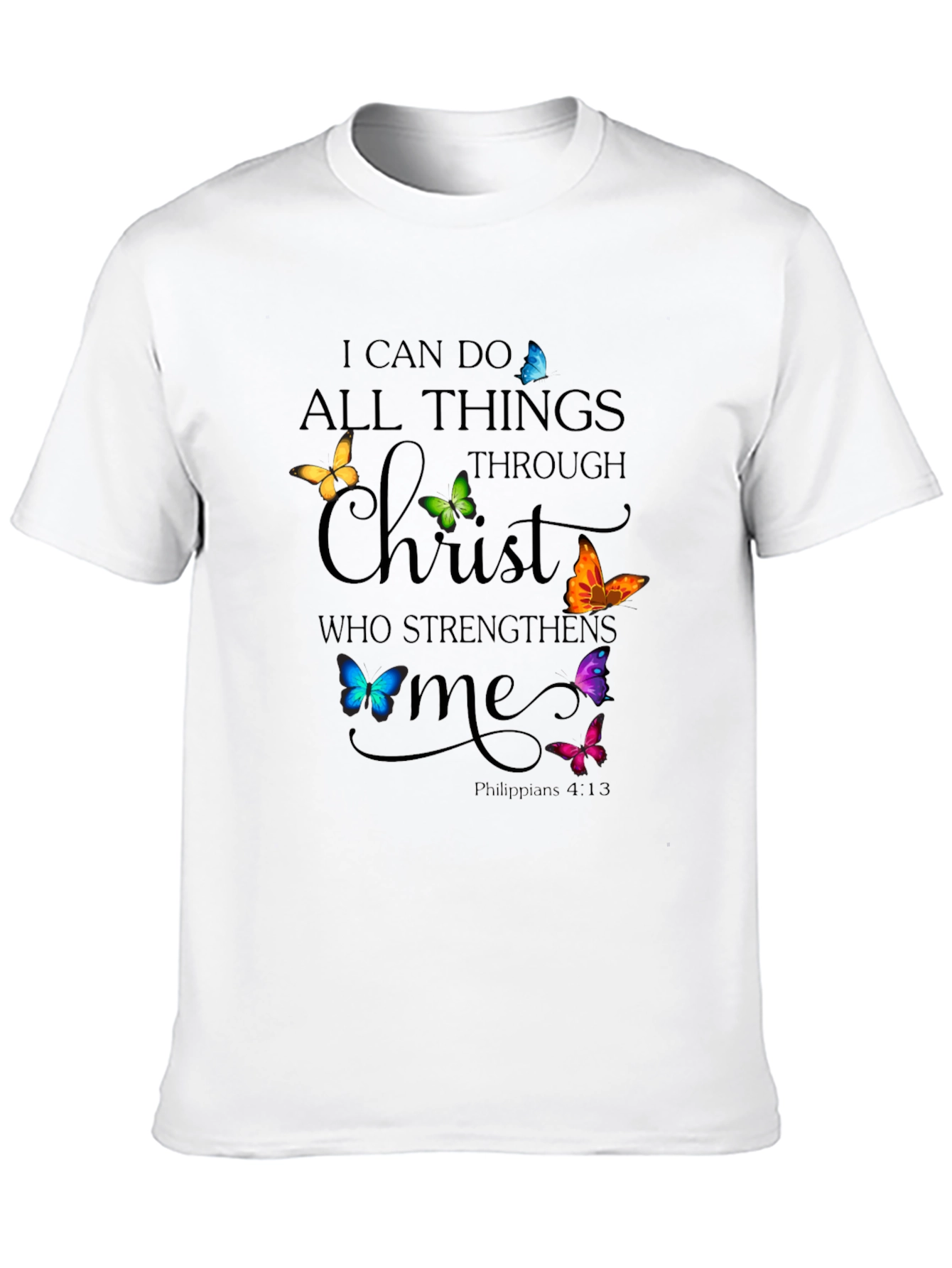 I Can Do All Things Through Christ Black T-Shirt