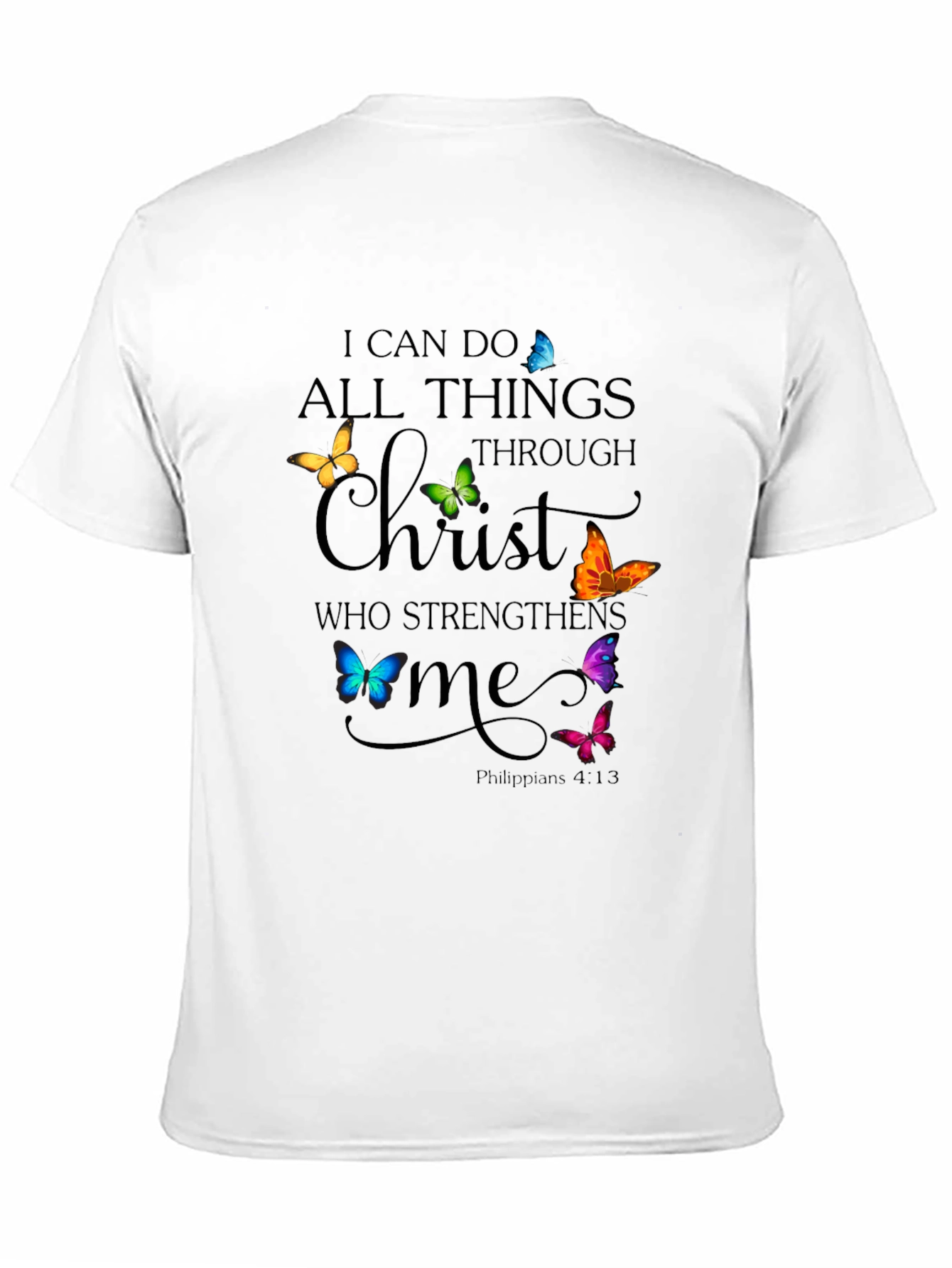 I Can Do All Things Through Christ Black T-Shirt