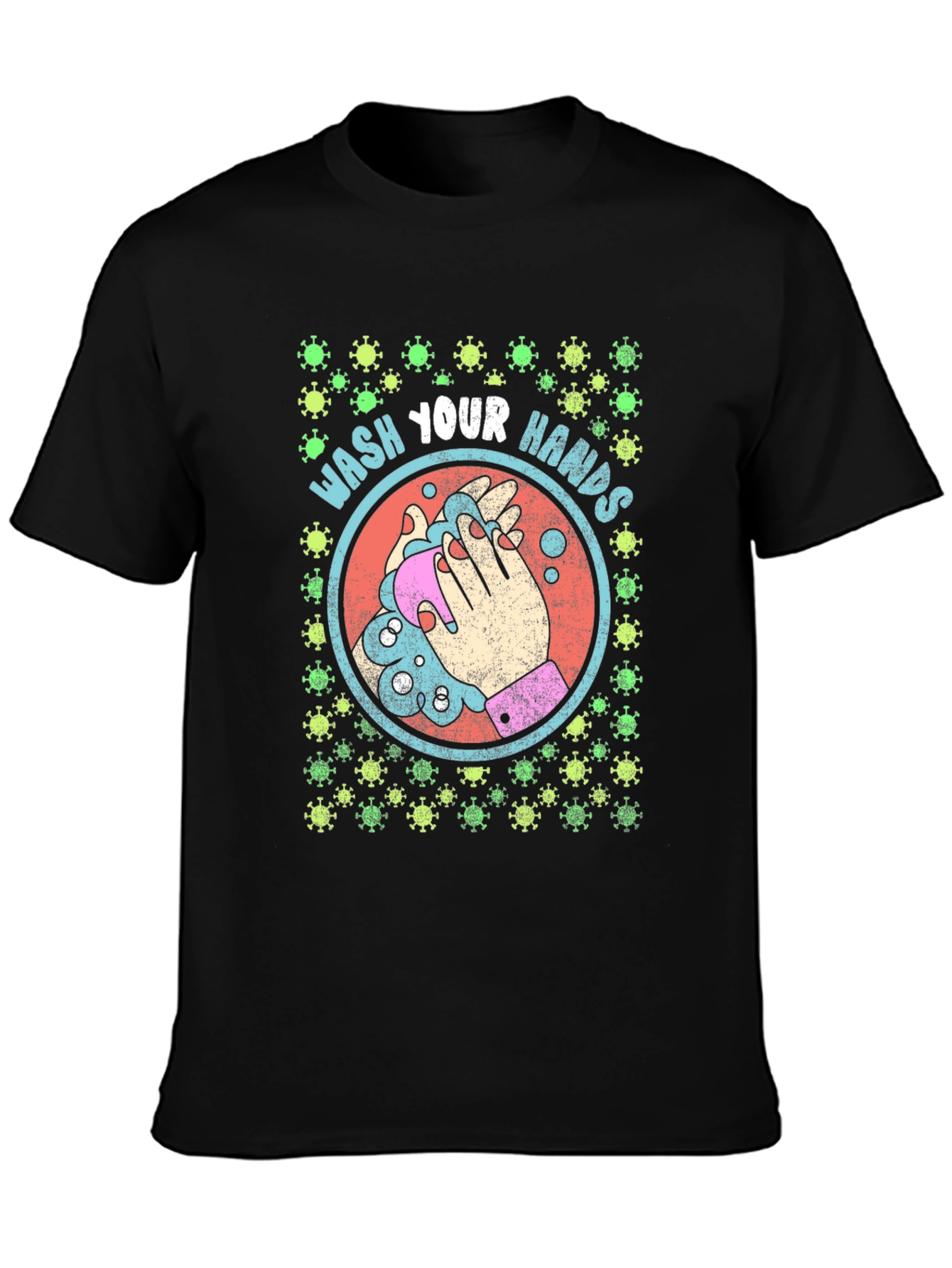 Wash Your Hands Novelty Graphic Tee