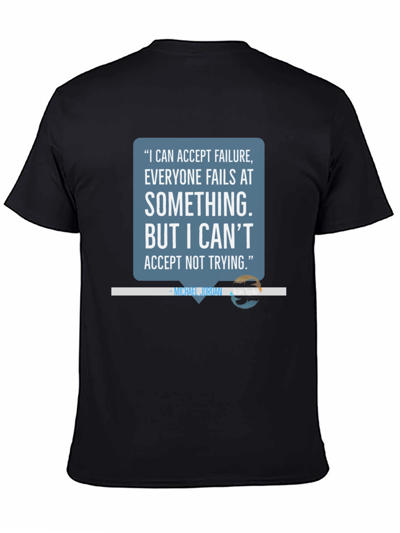 Motivational Michael Jordan Quote T-Shirt