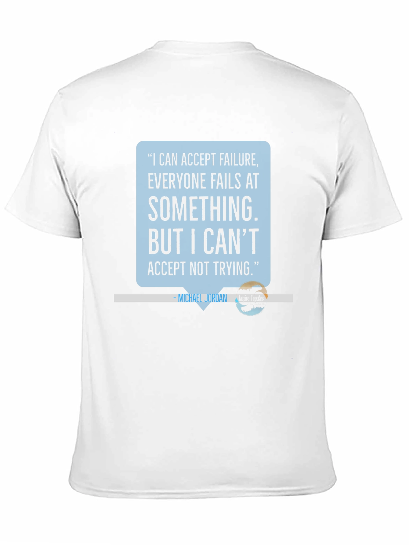 Motivational Michael Jordan Quote T-Shirt