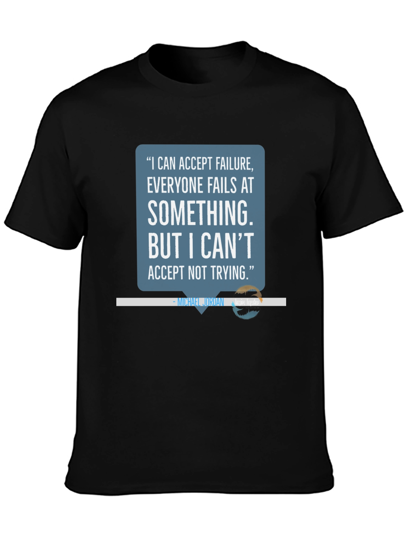 Motivational Michael Jordan Quote T-Shirt