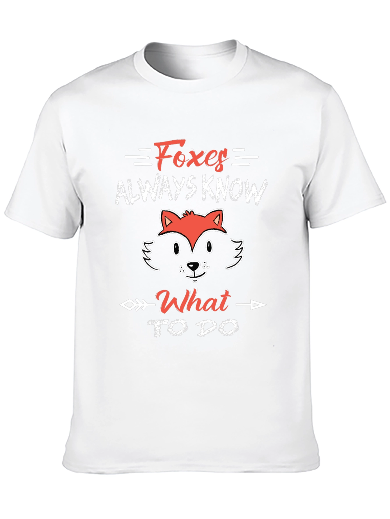 Foxes Always Know T-Shirt - Cute Animal Graphic Tee