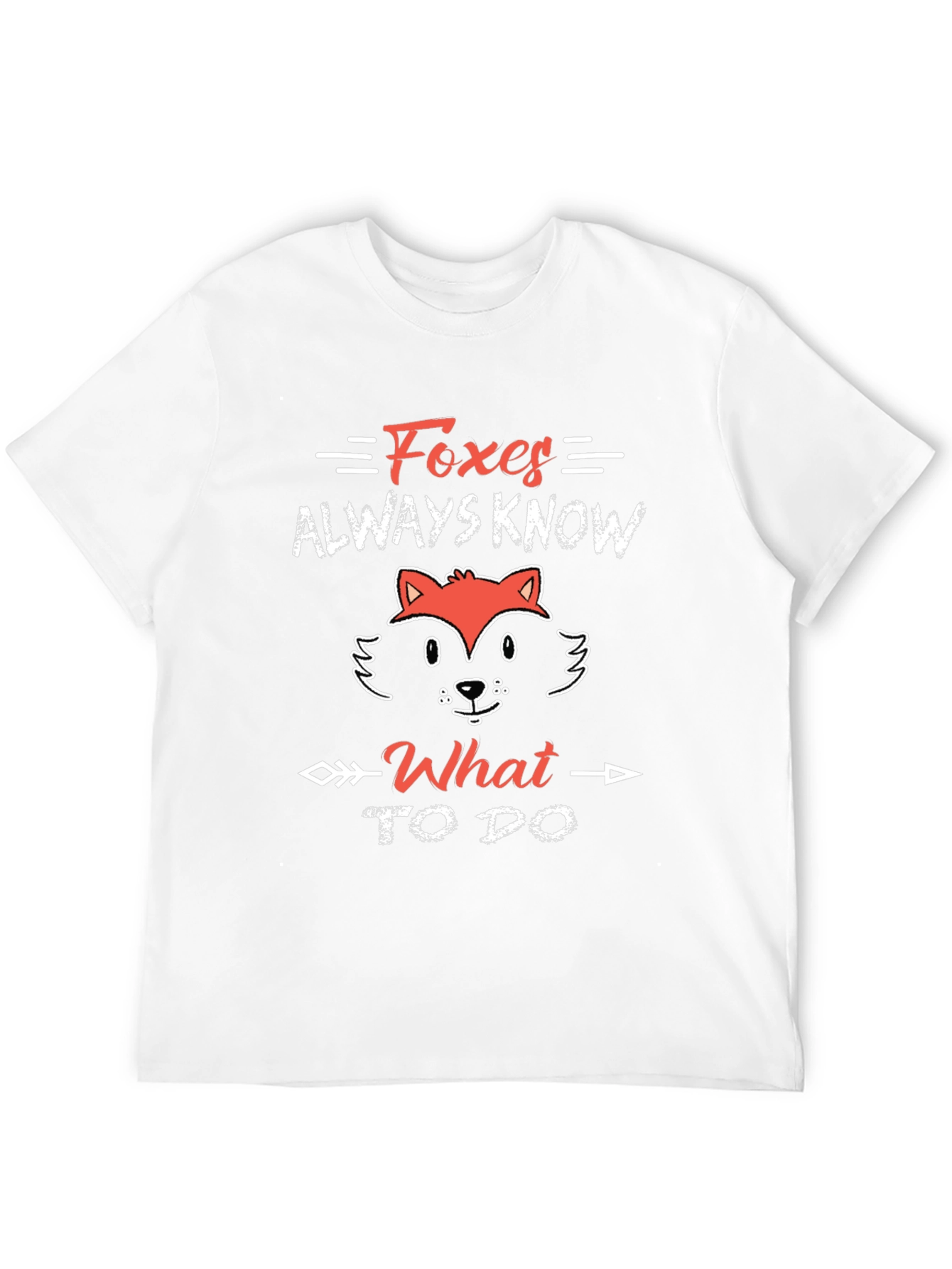 Foxes Always Know T-Shirt - Cute Animal Graphic Tee