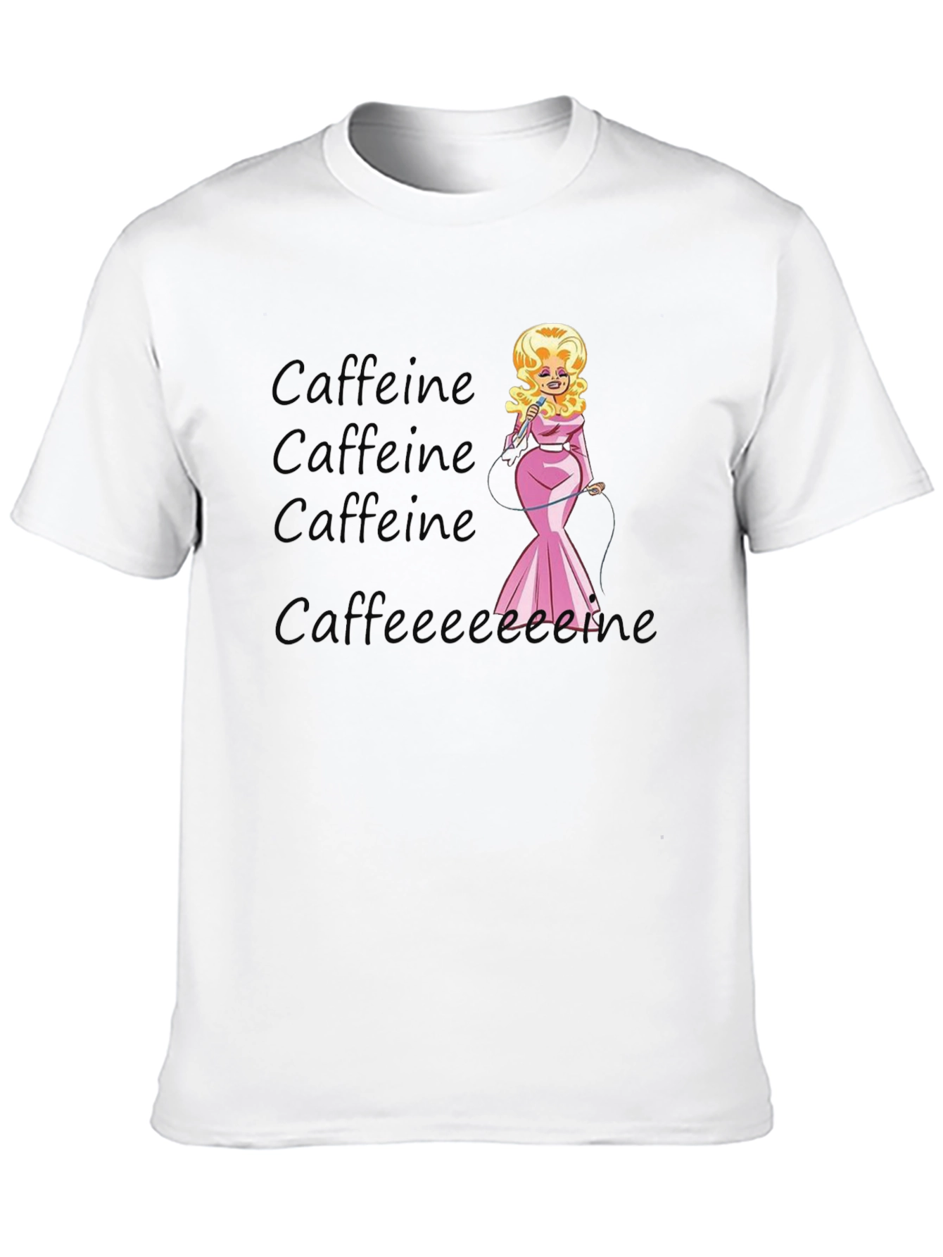 Caffeine Dolly Parton T-Shirt -  Novelty Tee