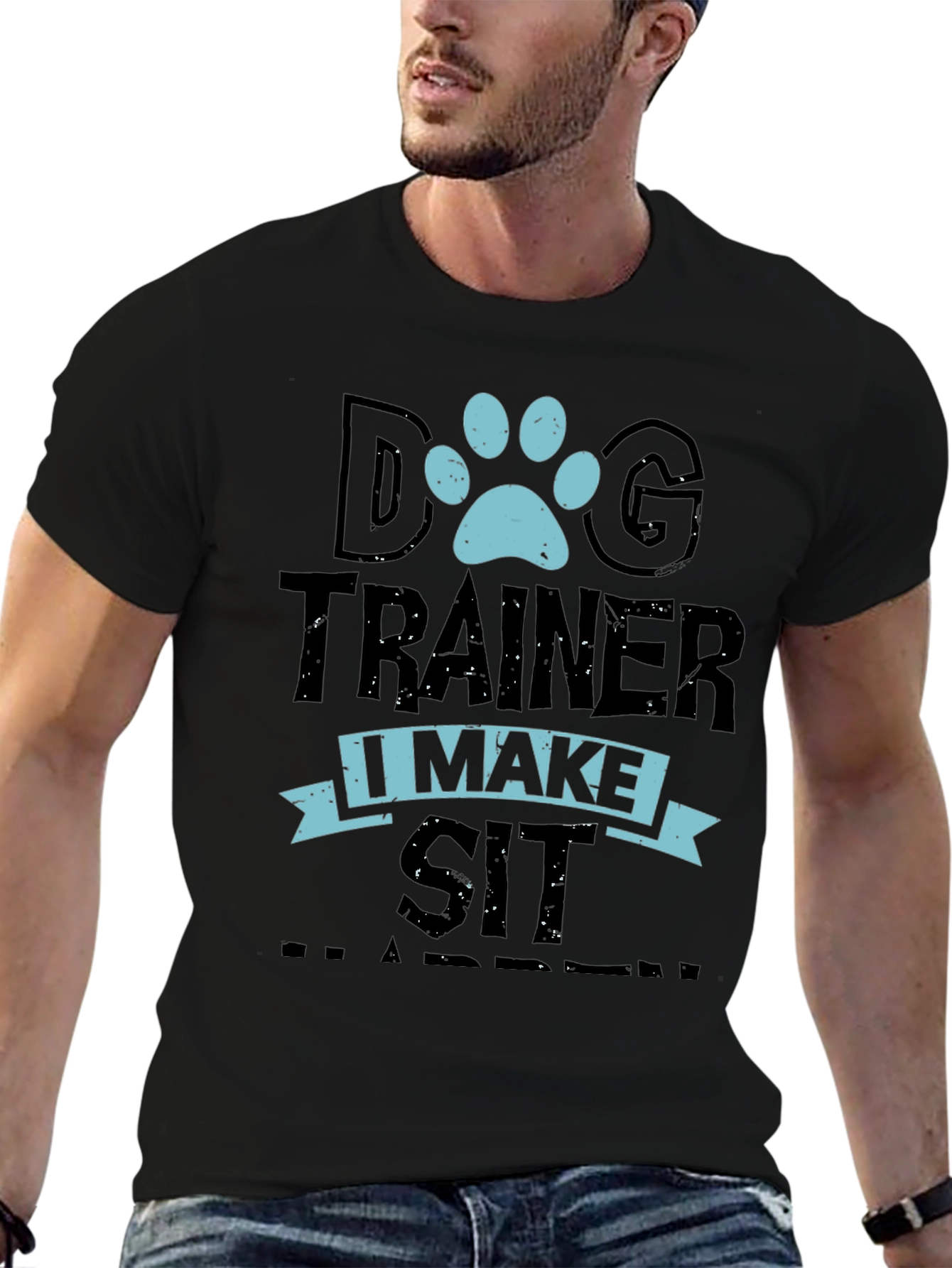 Dog Trainer T-Shirt - I Make Sit Happen Tee