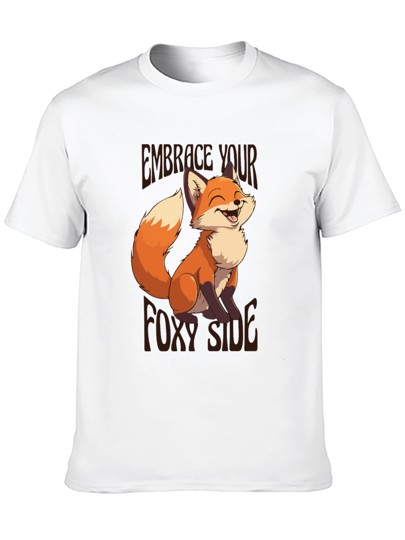 Embrace Your Foxy Side T-Shirt - Fun Graphic Tee