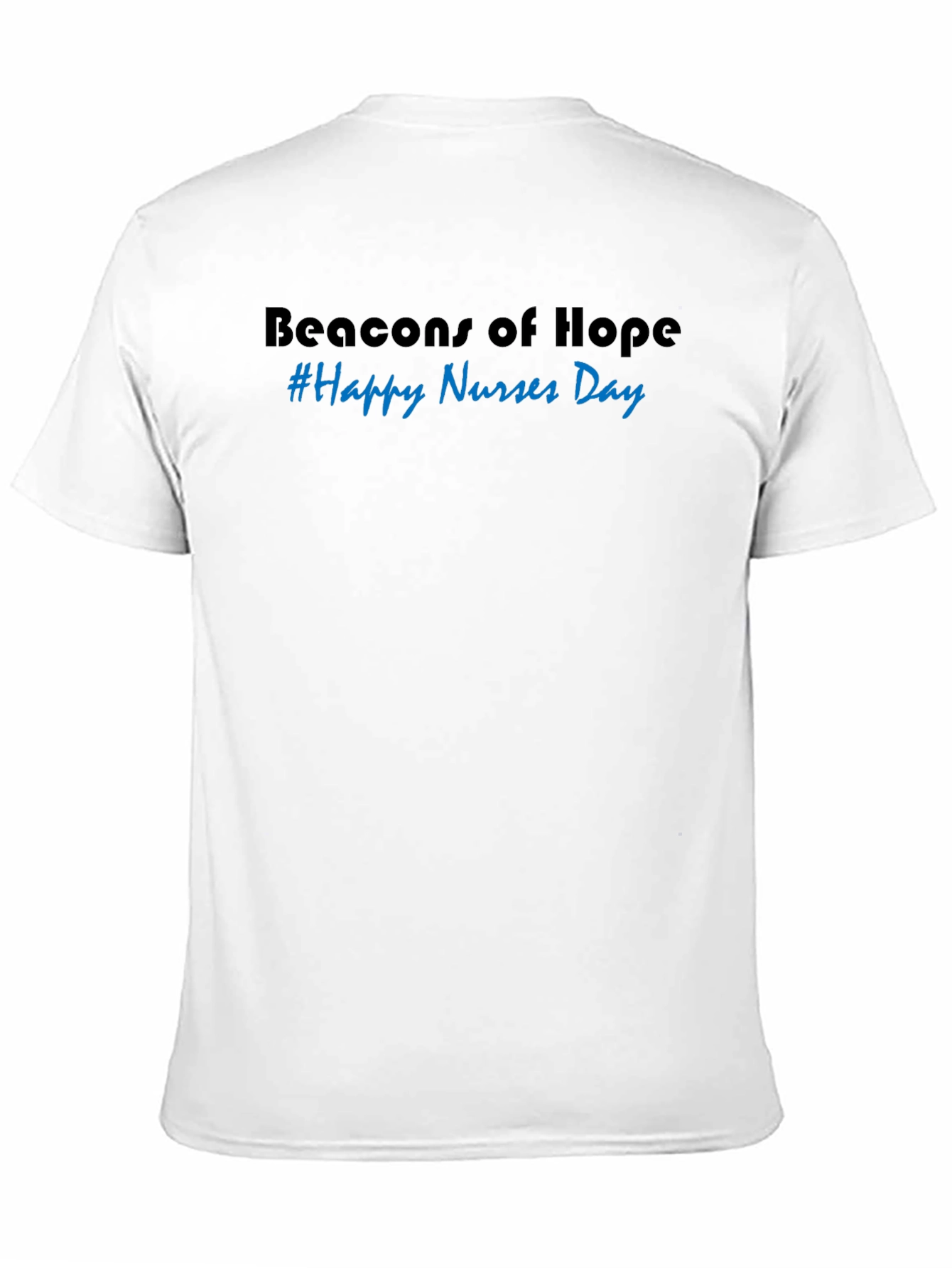 Beacons of Hope Nurses Day T-Shirt