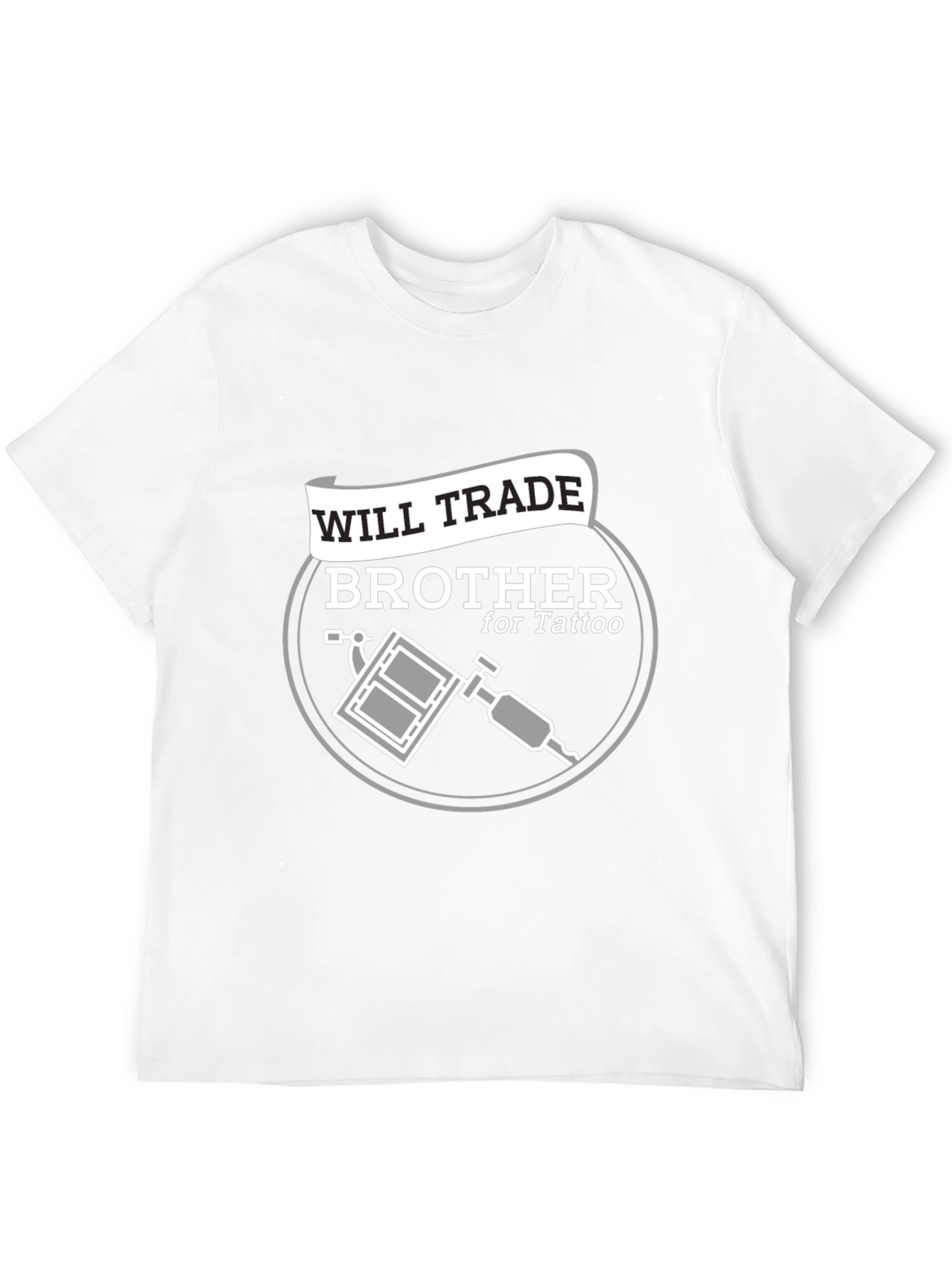 Will Trade Brother for Tattoo Black T-Shirt