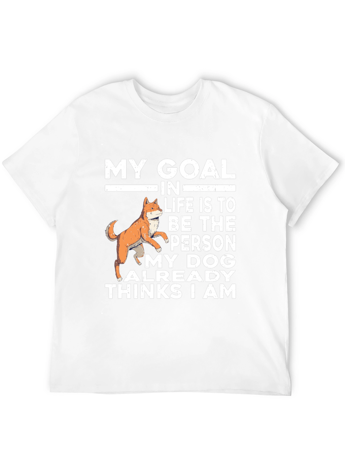 My Dog Thinks I Am T-Shirt