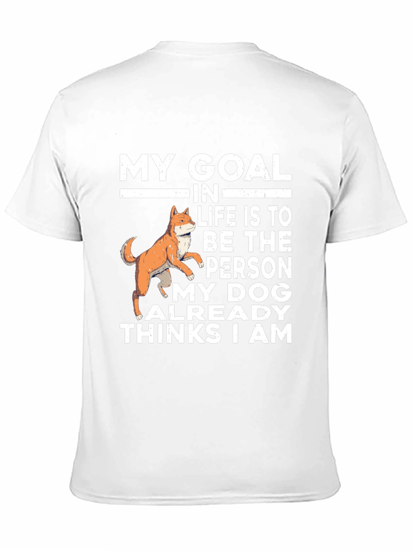 My Dog Thinks I Am T-Shirt