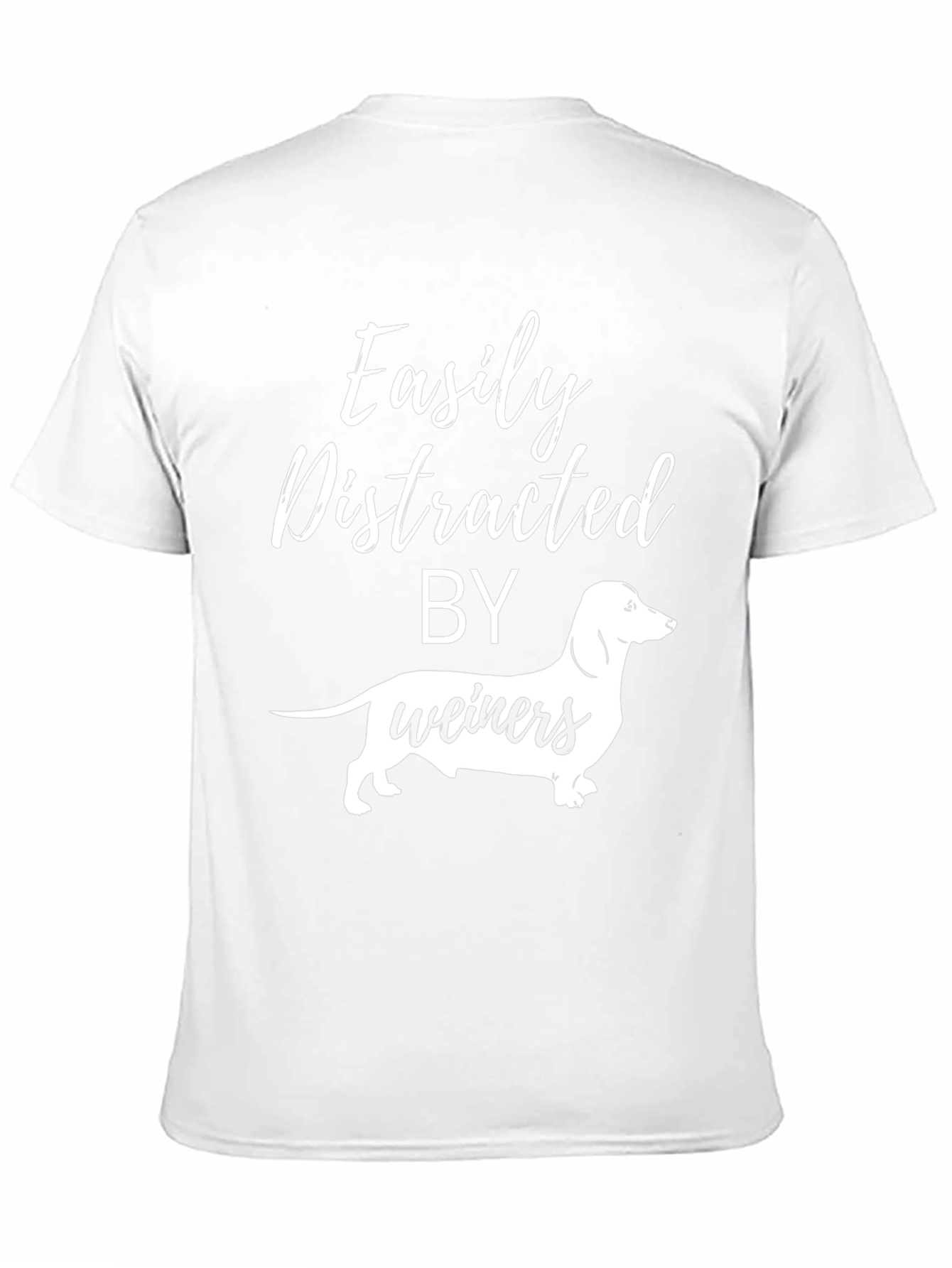 Easily Distracted by Weiners Funny T-Shirt