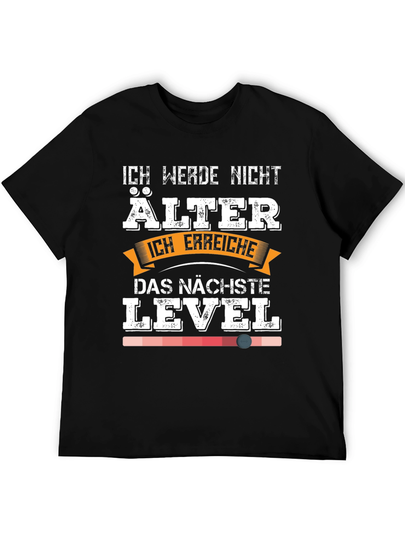 Ich Werde Nicht Alter Level Up T-Shirt