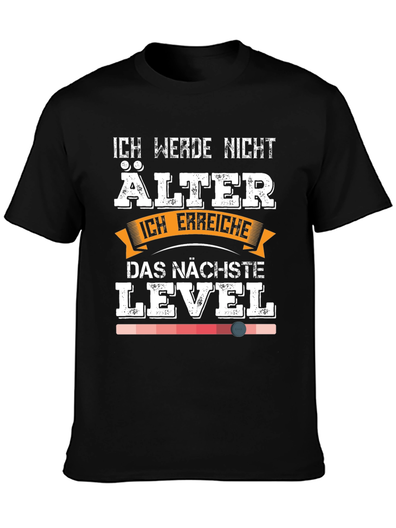 Ich Werde Nicht Alter Level Up T-Shirt