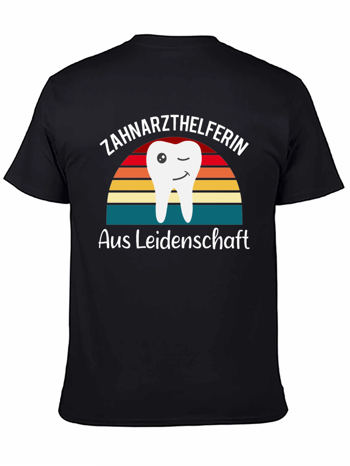 Zahnarzthelferin Aus Leidenschaft Dentist T-Shirt
