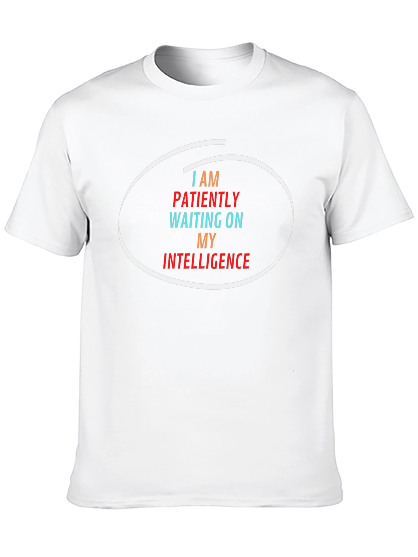 Funny Intelligence Sarcastic Graphic T-Shirt