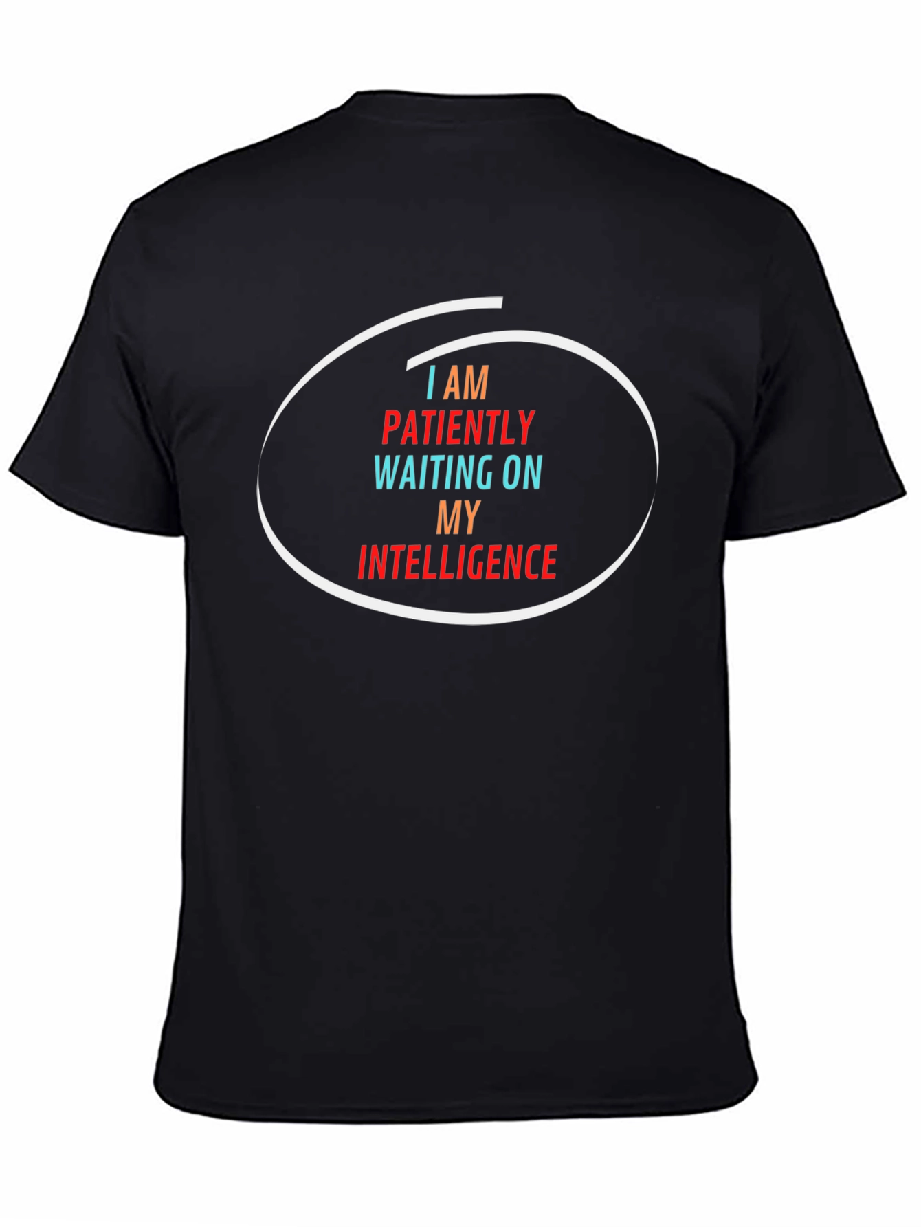 Funny Intelligence Sarcastic Graphic T-Shirt