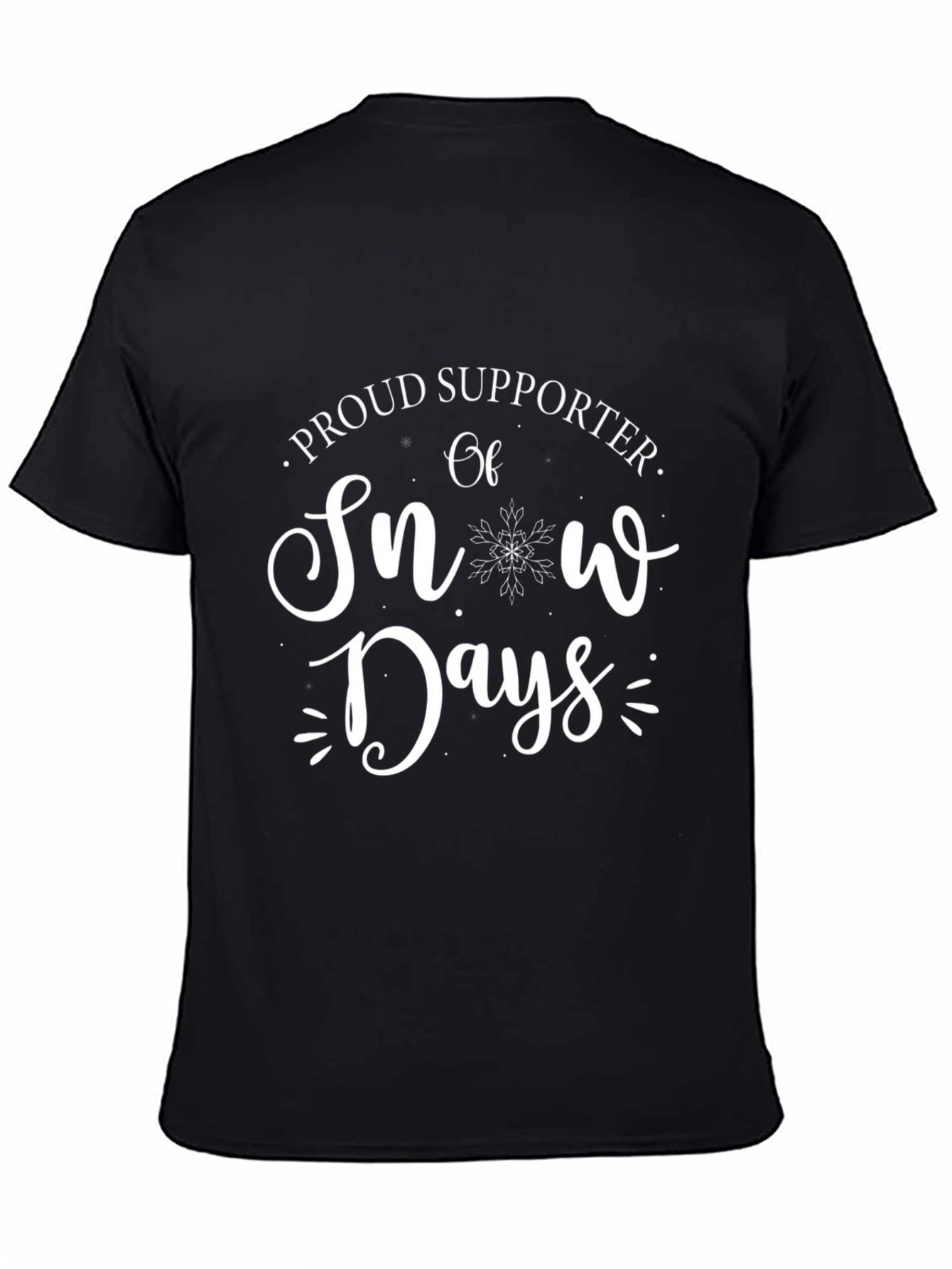 Proud Snow Days Supporter Black T-Shirt