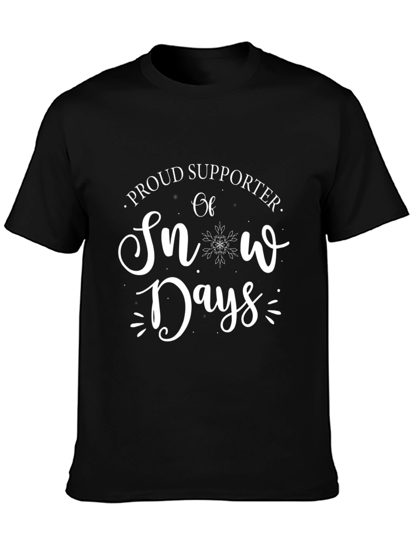 Proud Snow Days Supporter Black T-Shirt