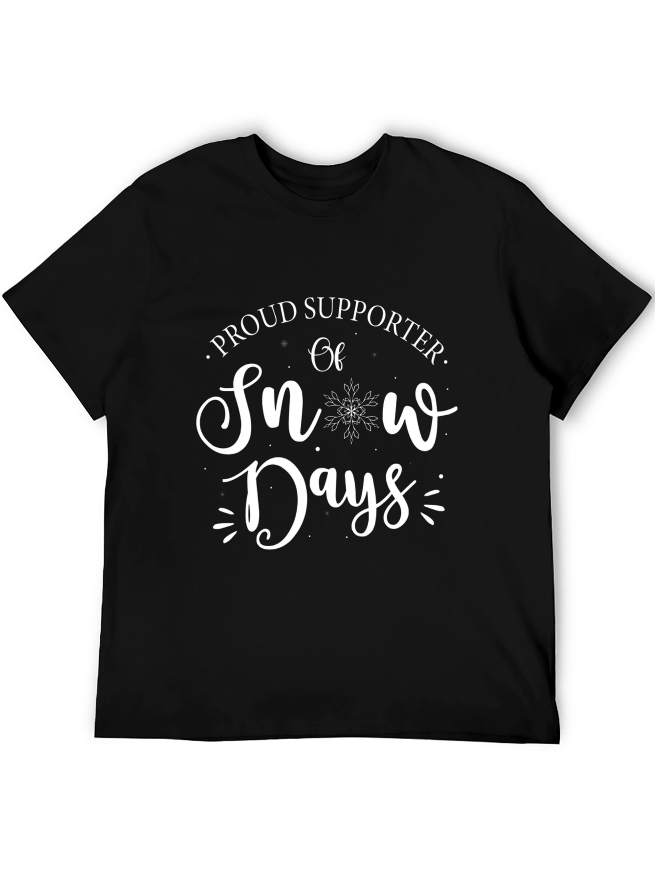 Proud Snow Days Supporter Black T-Shirt