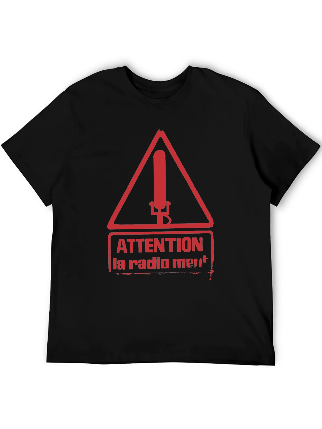 Attention La Radio Ment T-Shirt Black
