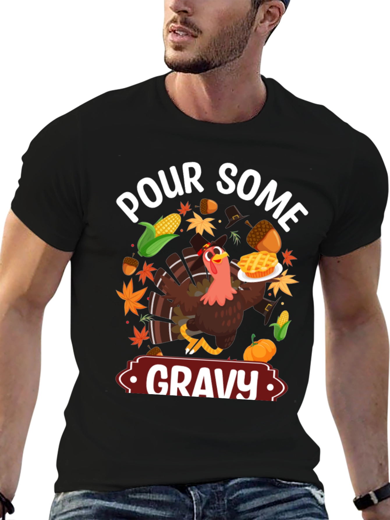 Pour Some Gravy Thanksgiving T-Shirt